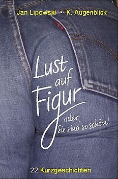 Lust auf Figur