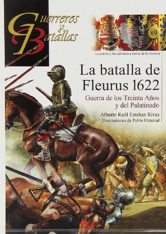 La Batalla de Fleurus, 1622 : Guerra de los Treinta Años y del Palatinado