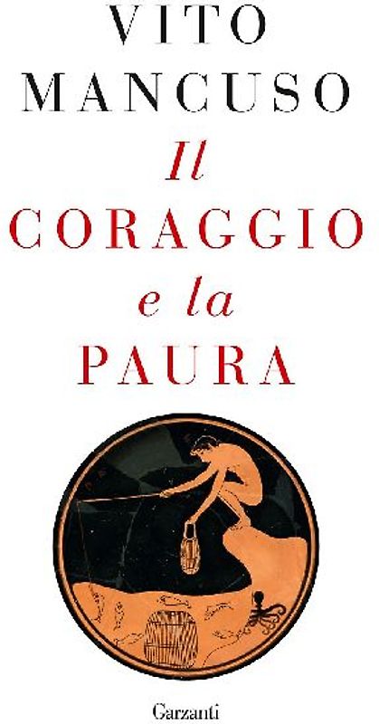 Il coraggio e la paura