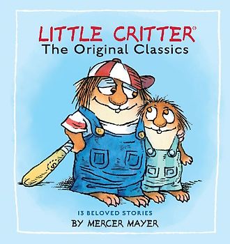 Little Critter: The Original Classics (Little Critter)