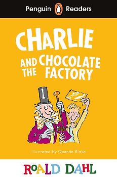 Penguin Readers Level 3: Roald Dahl Charlie and the Chocolate Factory