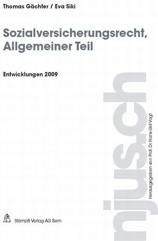 Sozialversicherungsrecht, Allgemeiner Teil, Entwicklungen 2009