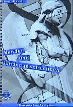 Wunder und Wundergeschichten