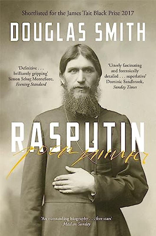 Rasputin: The Biography