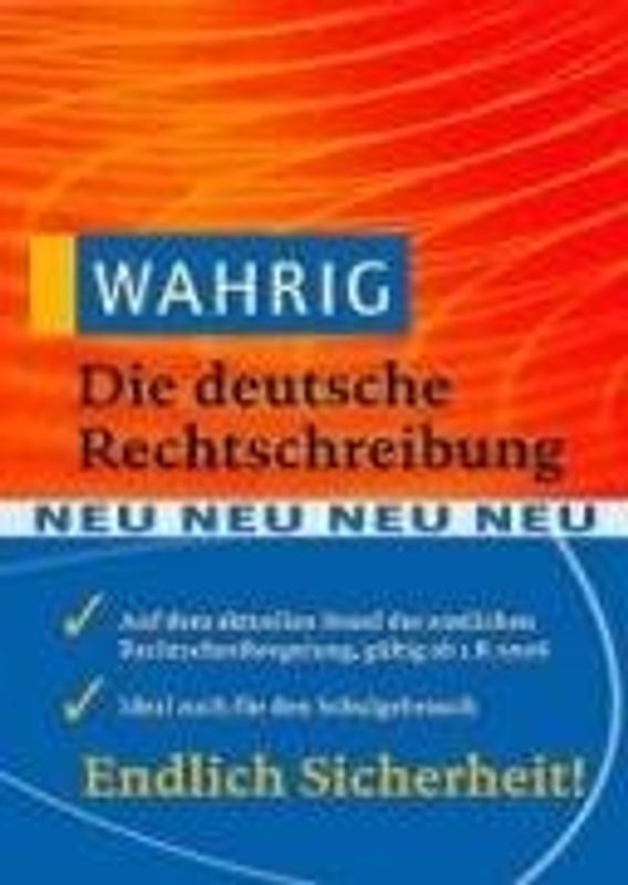 Wahrig Die deutsche Rechtschreibung + CD-ROM