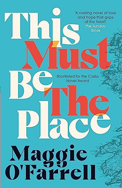 This Must Be the Place: The bestselling novel from the prize-winning author of HAMNET