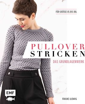 Pullover stricken – Das Grundlagenwerk