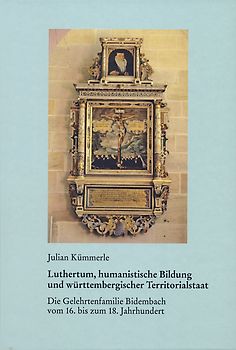 Luthertum, humanistische Bildung und württembergischer Territorialstaat