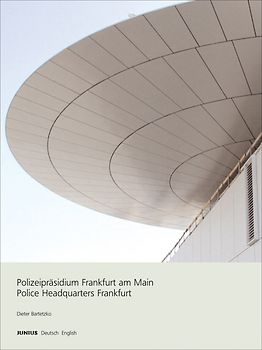 Polizeipräsidium Frankfurt am Main /Police Headquarters Frankfurt/Main