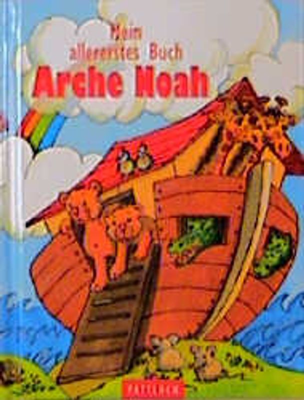 Mein allererstes Buch von der Arche Noah