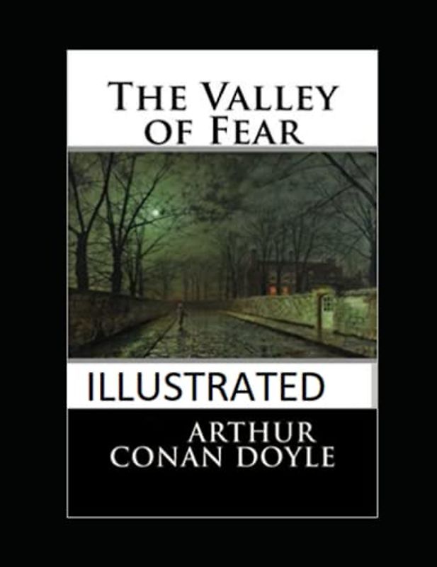 The Valley of Fear Illustrated