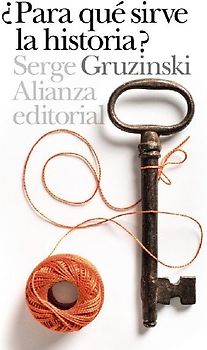 ¿Para qué sirve la historia?
