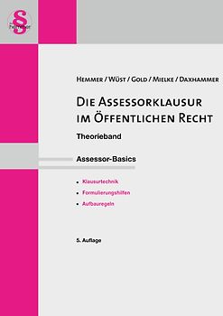 Assessor  Basics - Die Assessorklausur im öffentlichen Recht