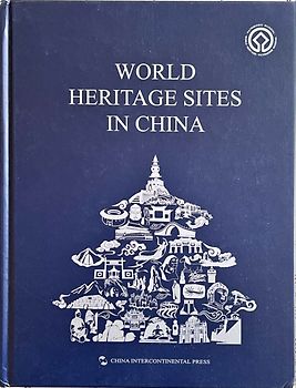 World Heritage Sites in China (English Edition)