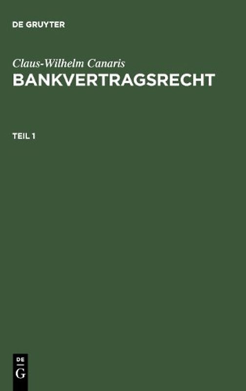 Bankvertragsrecht. Teil 1