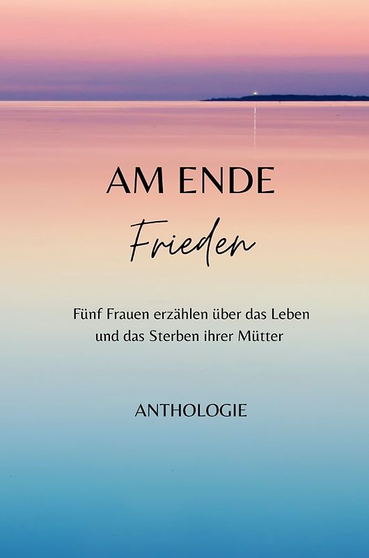 AM ENDE Frieden