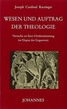Wesen und Auftrag der Theologie