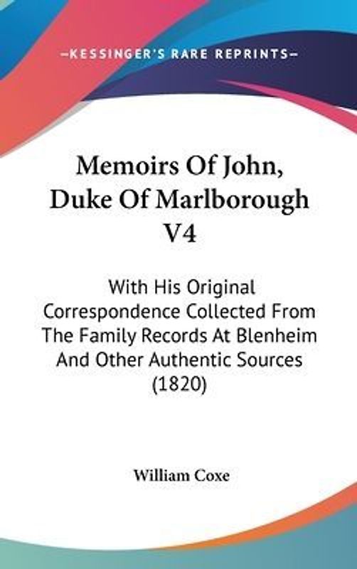Memoirs Of John, Duke Of Marlborough V4