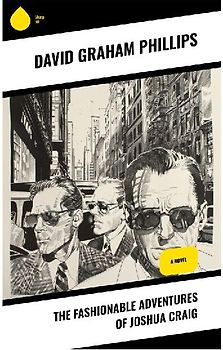 The Fashionable Adventures of Joshua Craig