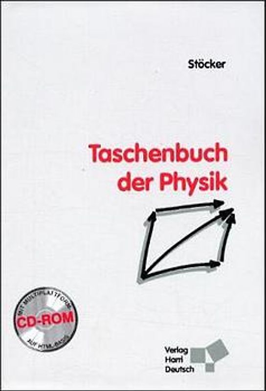 Taschenbuch der Physik. Formeln, Tabellen, Übersichten