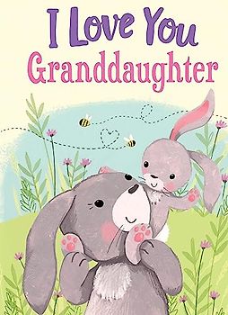 I Love You Granddaughter