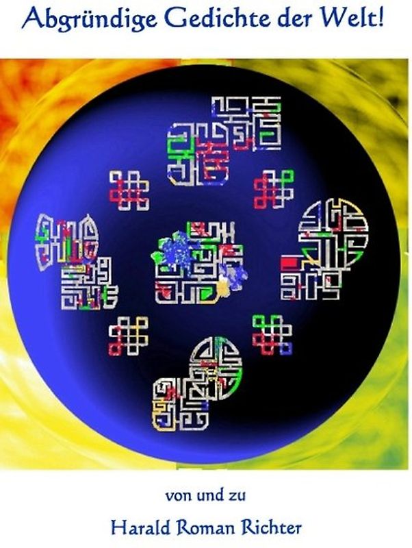 Abgründige Gedichte der Welt!