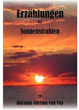 Erzählungen der Sonnenstrahlen