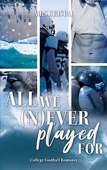 All we (n)ever played for