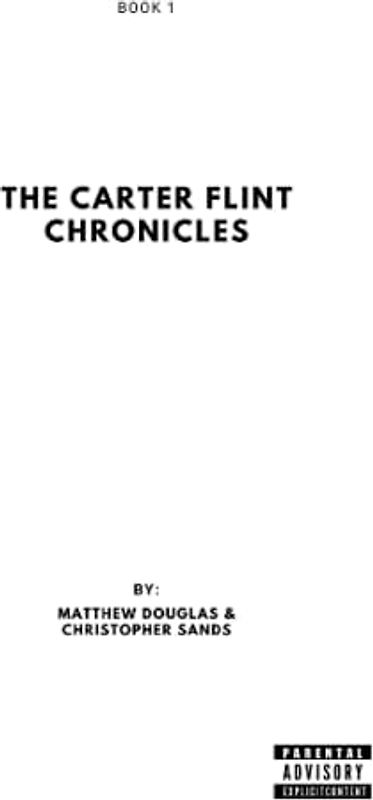 The Carter Flint Chronicles