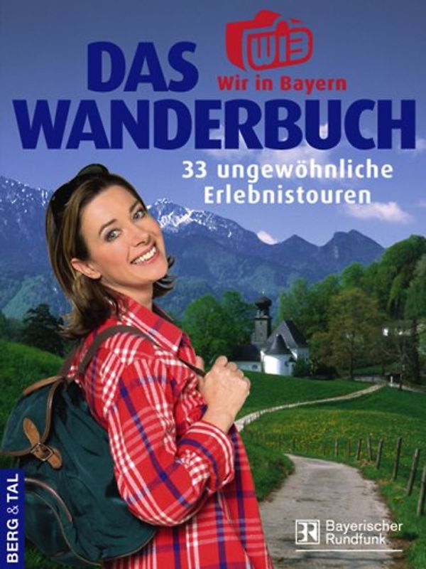 Das Wir-in-Bayern Wanderbuch