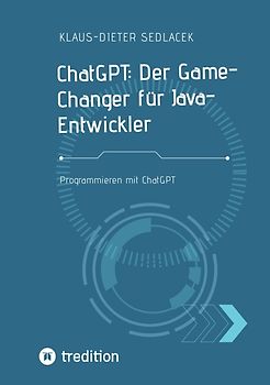ChatGPT: Der Game- Changer für Java-Entwickler
