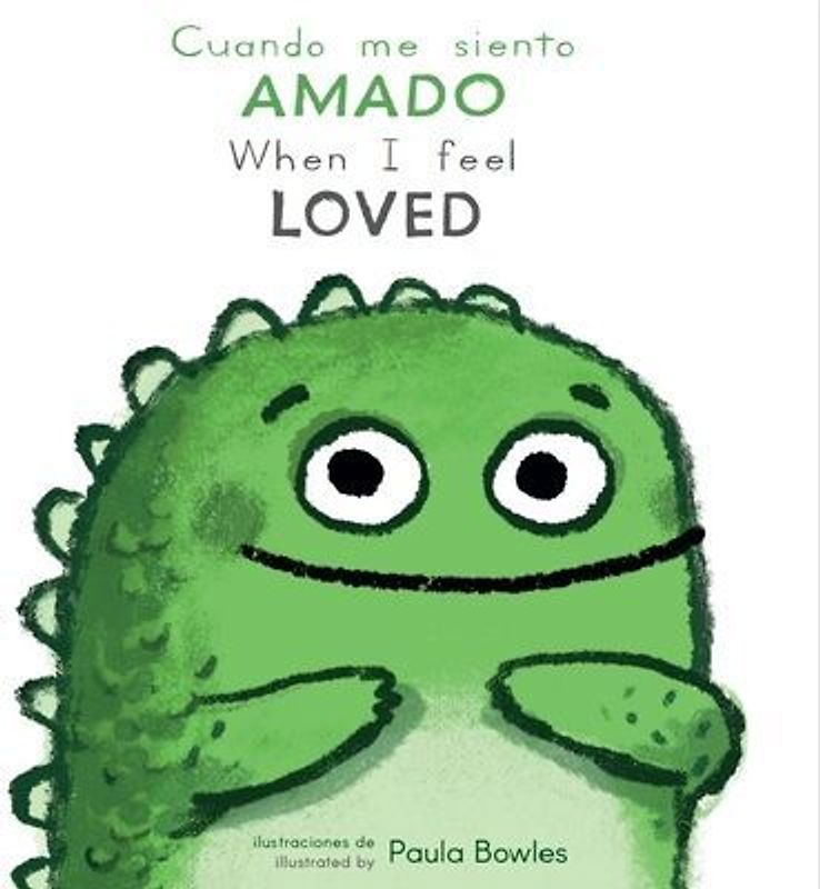 Cuando Me Siento Amado/When I Feel Loved