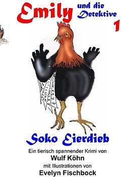 Emily und die Detektive / Emily und die Detektive - Soko Eierdieb