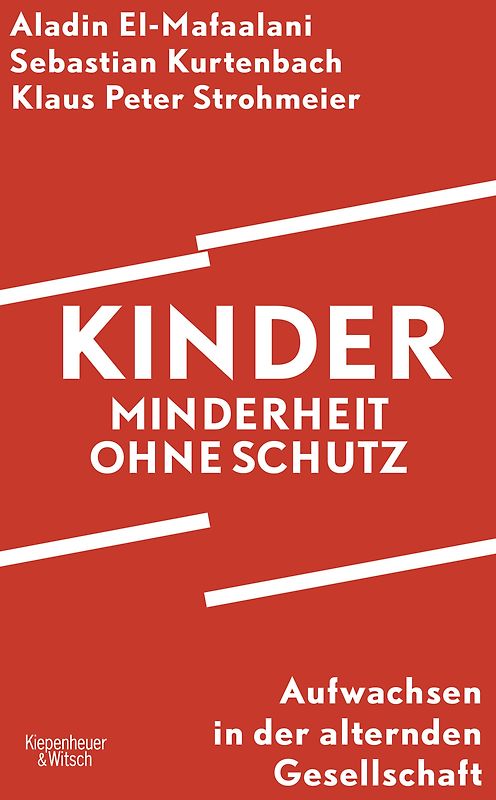 Kinder – Minderheit ohne Schutz: Aufwachsen in der alternden Gesellschaft