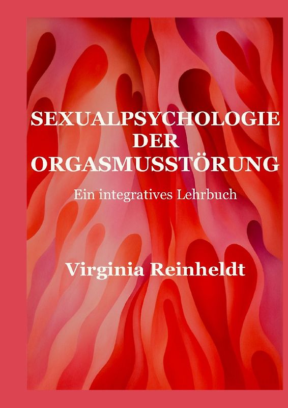 Sexualpsychologie der Orgasmusstörungen