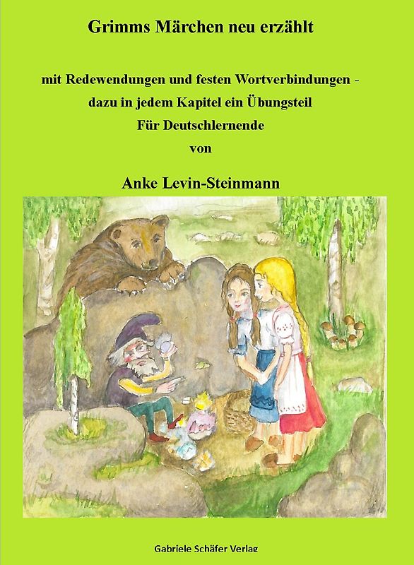 Grimms Märchen neu erzählt
