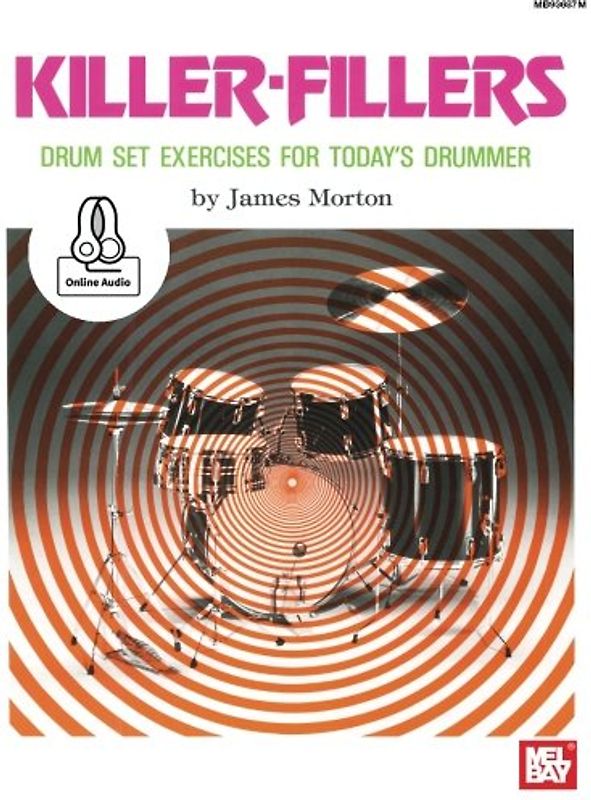 Killer-Fillers: Drum Set Exercises for Today's Drummer