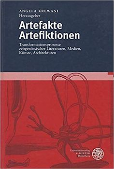 Artefakte Artefiktionen /Artefacts Artefictions