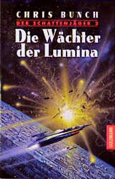 Der Schattenjäger / Die Wächter der Lumina