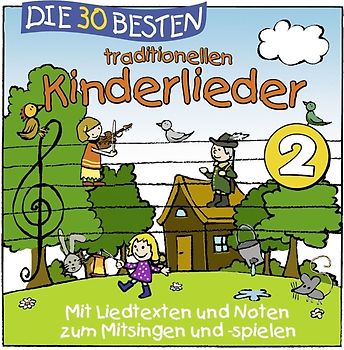 Die 30 besten traditionellen Kinderlieder Vol. 2