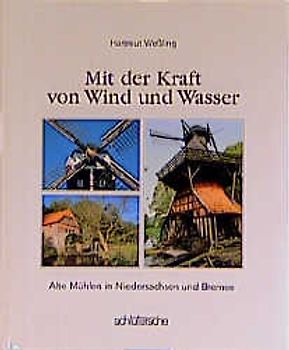 Mit der Kraft von Wind und Wasser