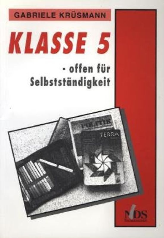 Klasse 5 - offen für Selbständigkeit