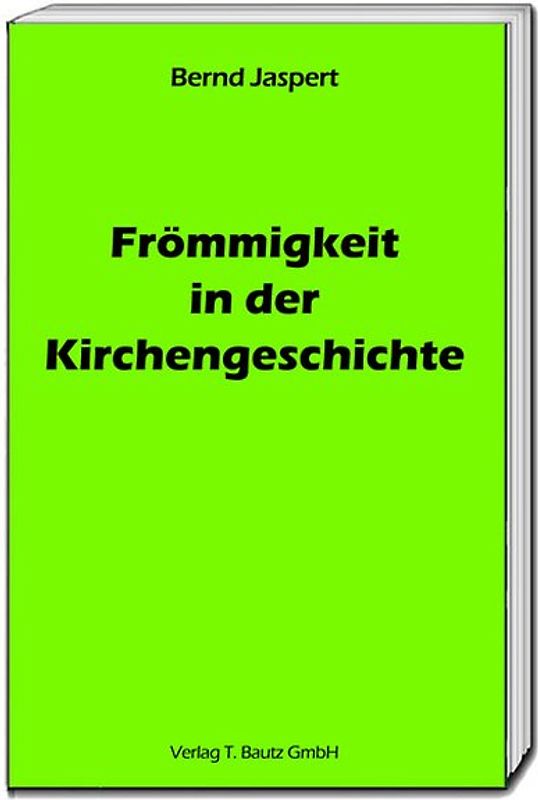 Frömmigkeit in der Kirchengeschichte