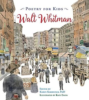Poetry for Kids: Walt Whitman