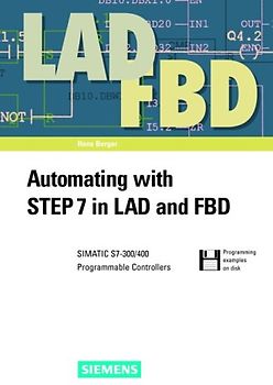 Automating with STEP 7 in LAD and FBD