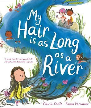 My Hair Is as Long as a River