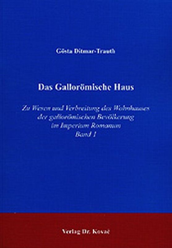 Das Gallorömische Haus