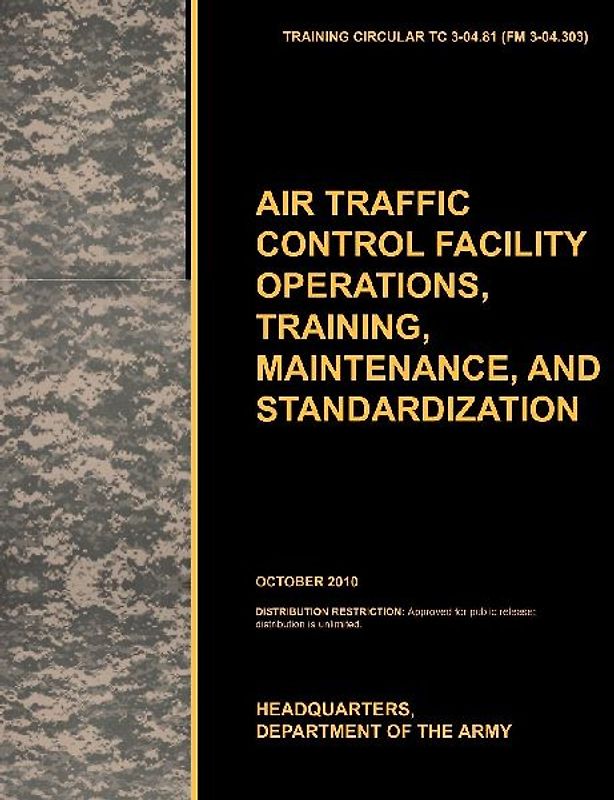 Aviation Traffic Control Facility Operations, Training, Maintenance, and Standardization