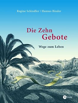 Die Zehn Gebote. Wege zum Leben