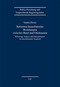 Reformen finanzföderaler Beziehungen zwischen Bund und Gliedstaaten